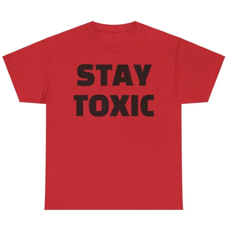 Unisex Stay Toxic Baumwoll-T-Shirt