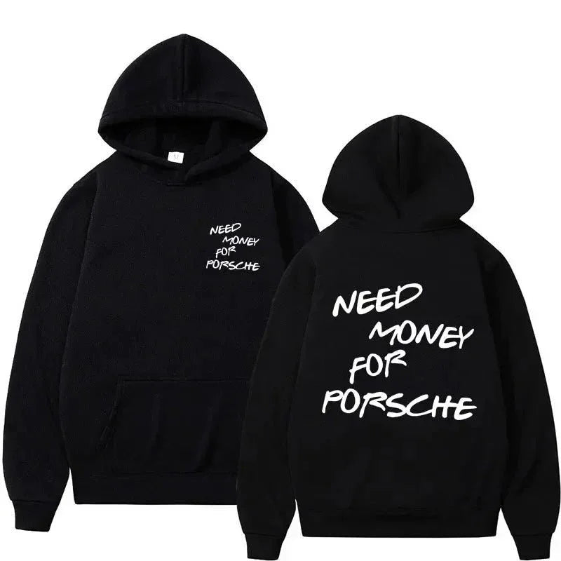 Lustiger Kapuzenpullover mit „Need Money For Porsche“-Schriftzug
