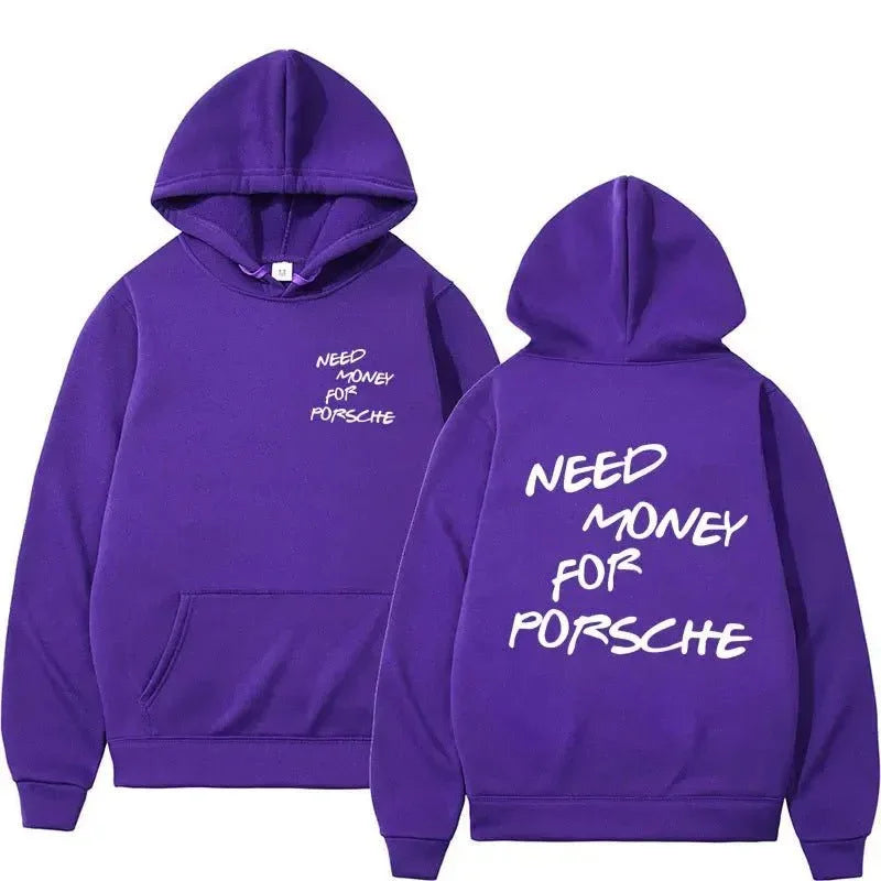 Lustiger Kapuzenpullover mit „Need Money For Porsche“-Schriftzug