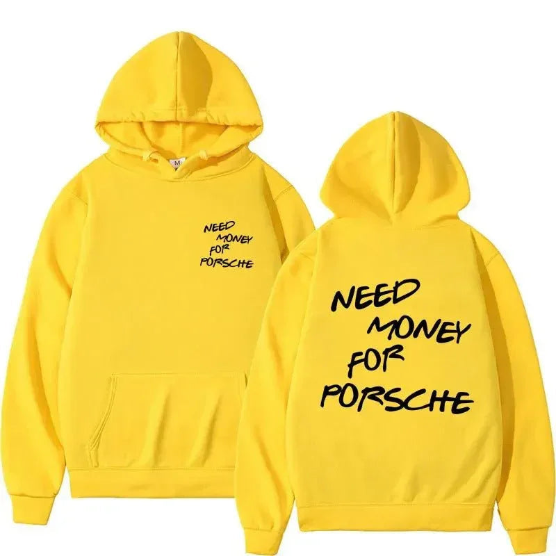 Lustiger Kapuzenpullover mit „Need Money For Porsche“-Schriftzug
