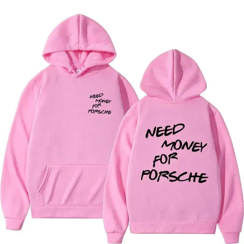 Lustiger Kapuzenpullover mit „Need Money For Porsche“-Schriftzug