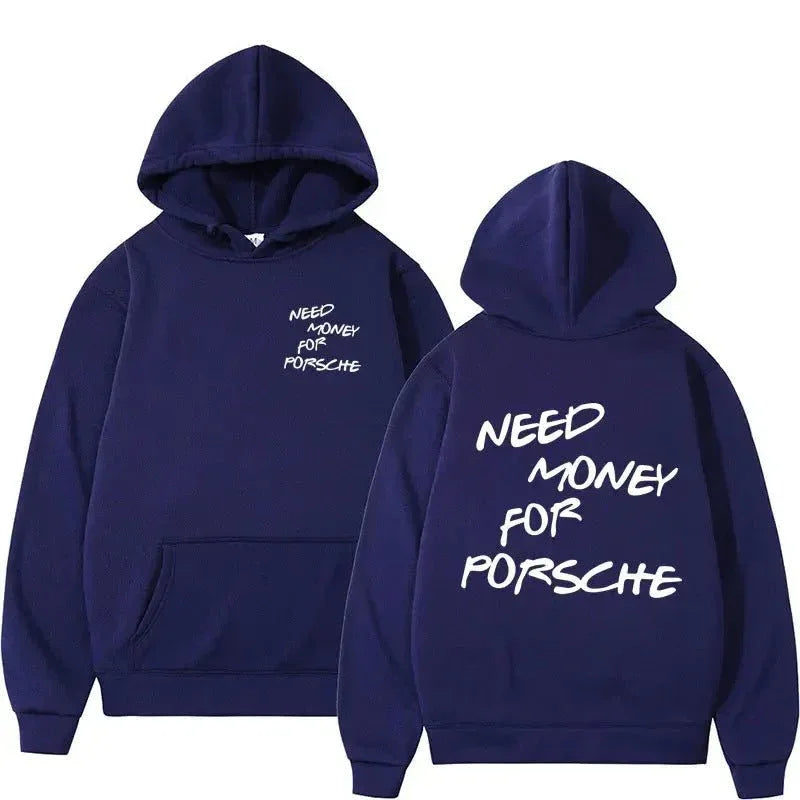 Lustiger Kapuzenpullover mit „Need Money For Porsche“-Schriftzug