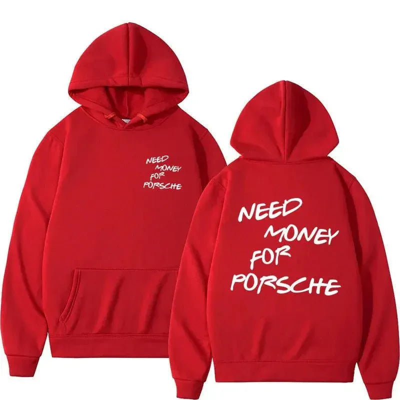 Lustiger Kapuzenpullover mit „Need Money For Porsche“-Schriftzug